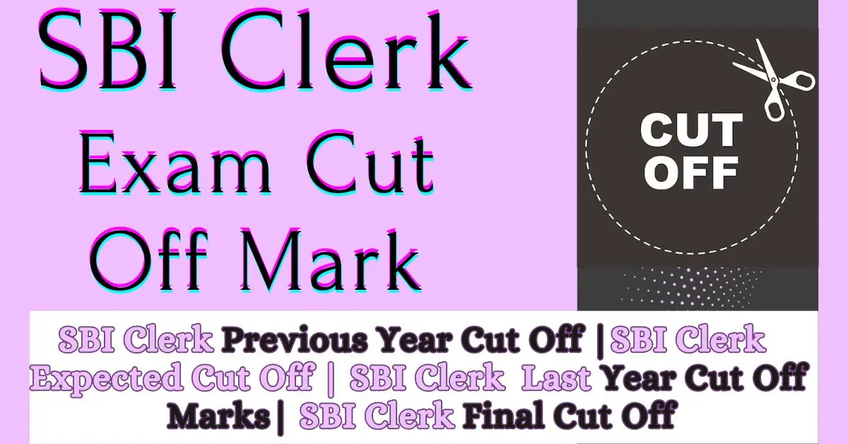 SBI Clerk Cut off