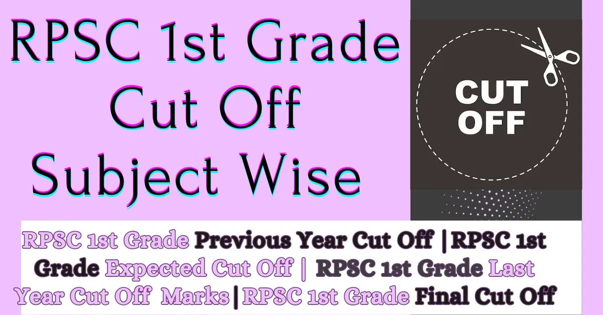 RPSC 1st Grade Cut Off Subject wise 2024