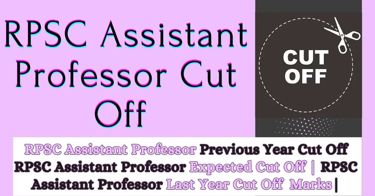 RPSC Assistant Professor Expected cut off 2024