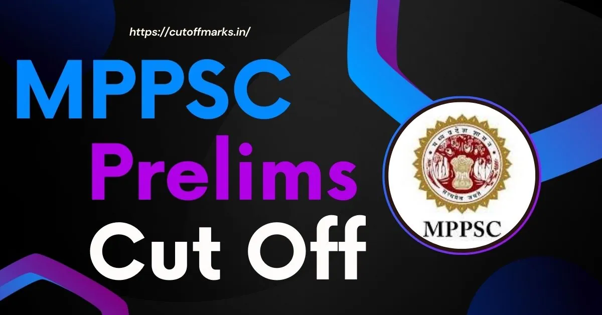 MPPSC Prelims Cut Off 2024