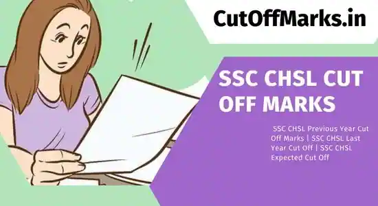 SSC CHSL Previous Year Cut Off