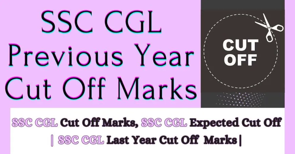 SSC CGL Cut Off Marks-