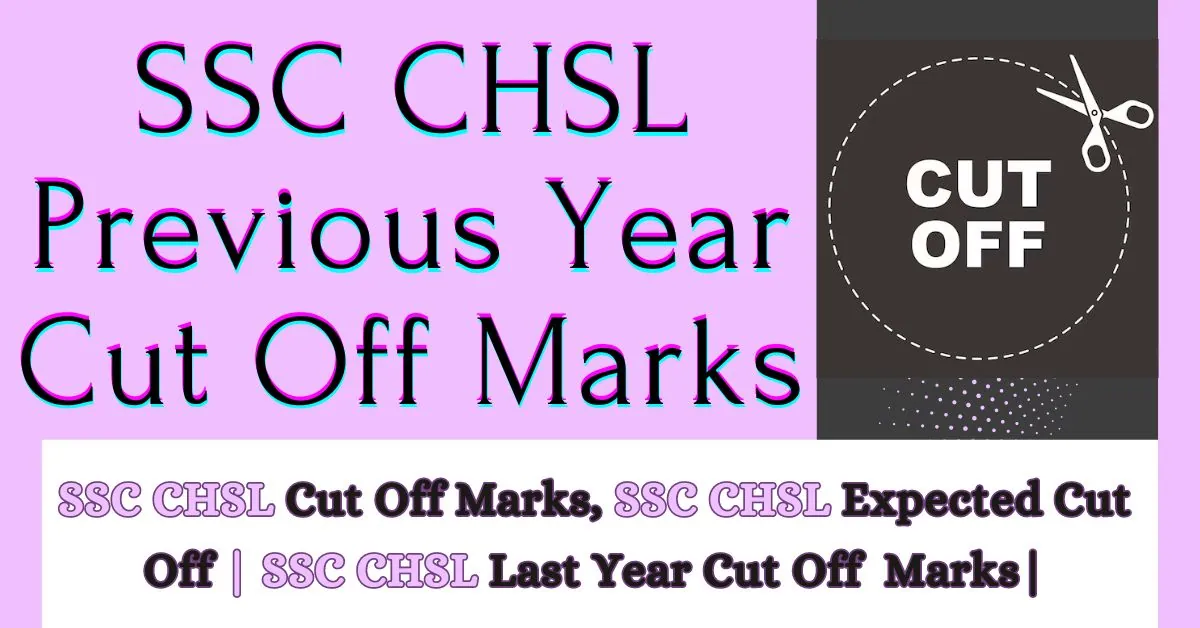 SSC CHSL Cut Off Marks